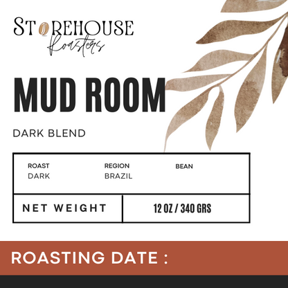 12oz Bag Mud Room - Storehouse Roasters Brazil DARK ROAST